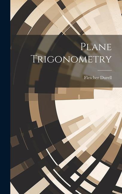 Book Plane Trigonometry Fletcher Durell