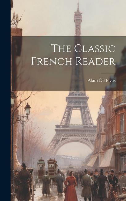 Buch The Classic French Reader Alain De Fivas