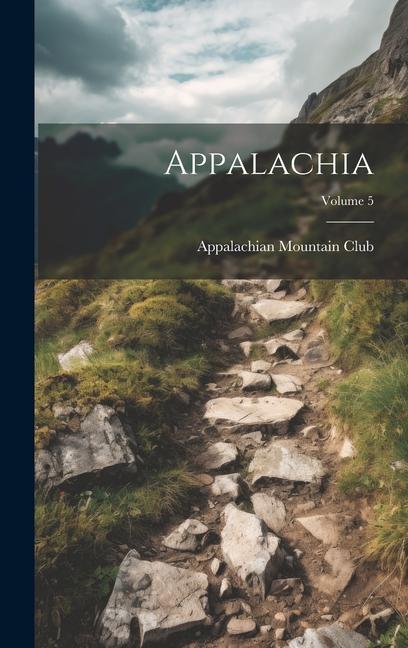 Knjiga Appalachia; Volume 5 Appalachian Mountain Club