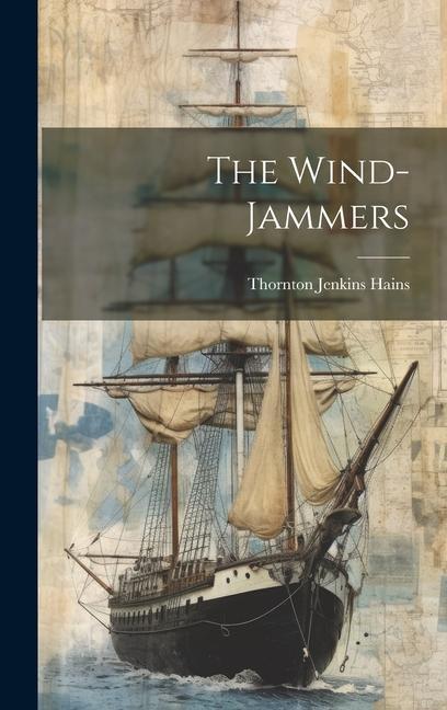 Knjiga The Wind-Jammers Thornton Jenkins Hains