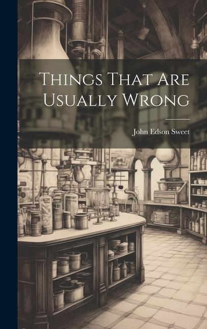 Knjiga Things That Are Usually Wrong John Edson Sweet