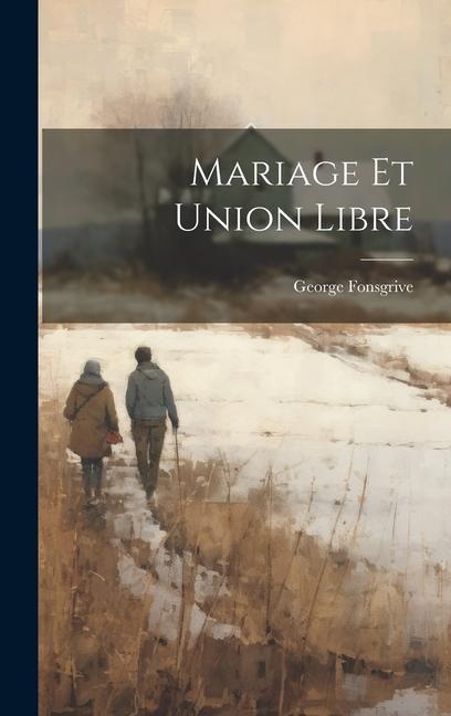 Könyv Mariage Et Union Libre 