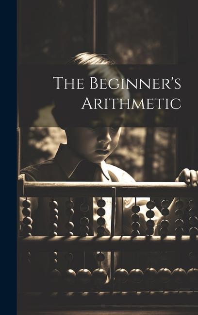 Knjiga The Beginner's Arithmetic Anonymous