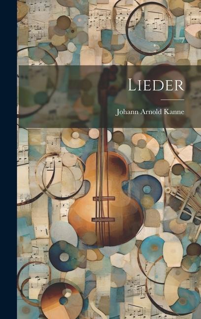 Knjiga Lieder Johann Arnold Kanne