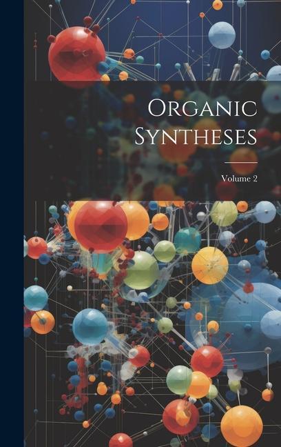 Livre Organic Syntheses; Volume 2 