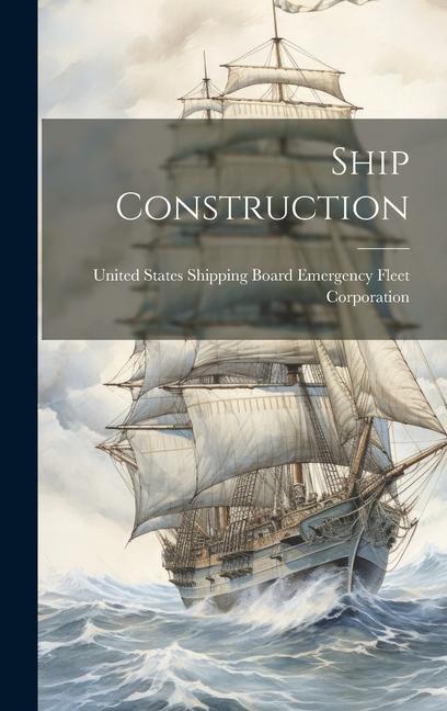 Книга Ship Construction 