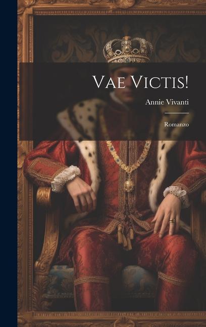 Knjiga Vae Victis!: Romanzo Annie Vivanti