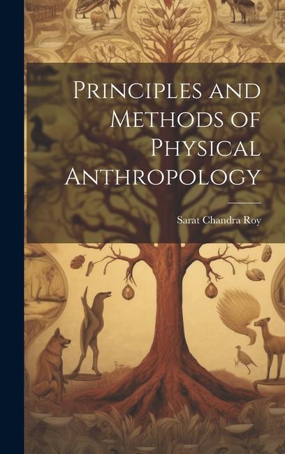 Книга Principles and Methods of Physical Anthropology 