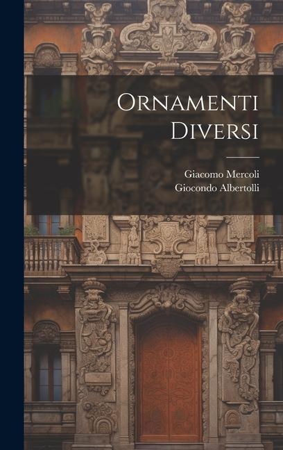 Buch Ornamenti diversi Giacomo Mercoli