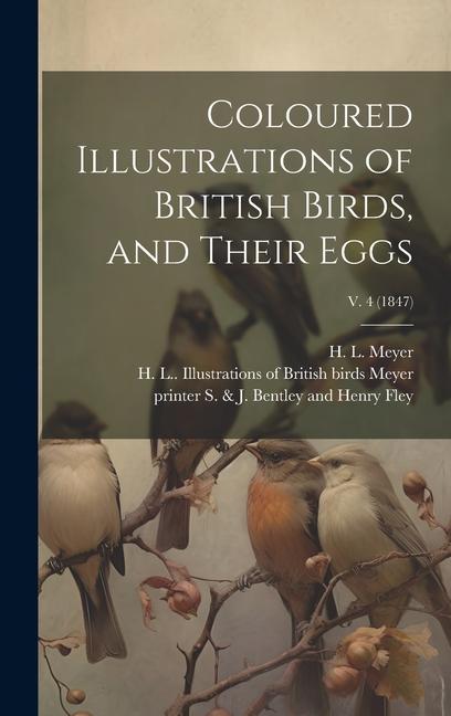 Buch Coloured Illustrations of British Birds, and Their Eggs; v. 4 (1847) Daniel Former Owner Dsi Rutter