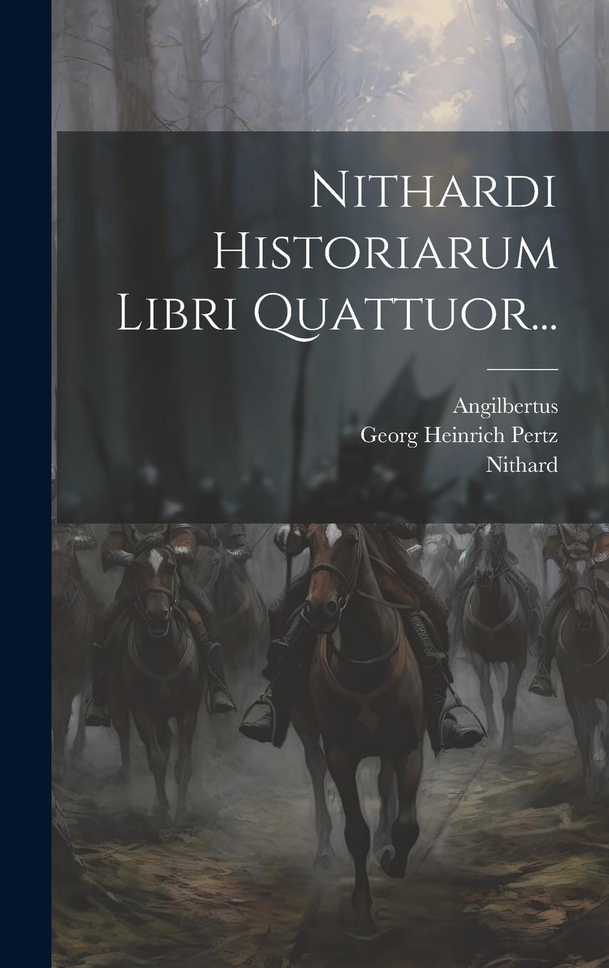 Boek Nithardi Historiarum Libri Quattuor... Nithard