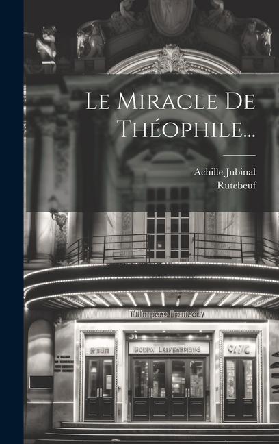 Livro Le Miracle De Théophile... Rutebeuf