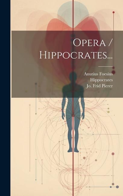 Book Opera / Hippocrates... Hippocrates