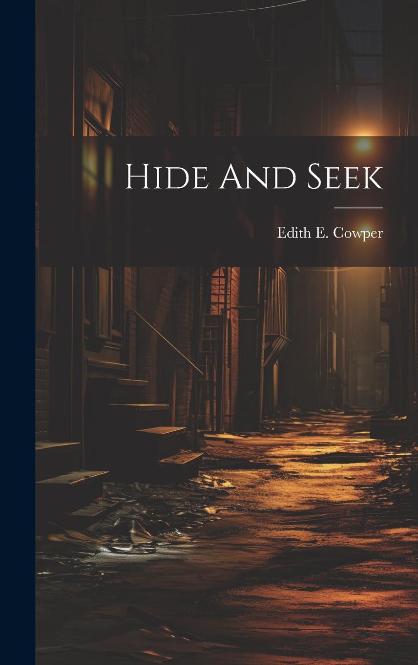 Knjiga Hide And Seek Edith E. Cowper