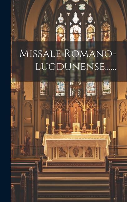 Knjiga Missale Romano-lugdunense...... Anonymous