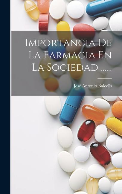 Knjiga Importancia De La Farmacia En La Sociedad ...... 