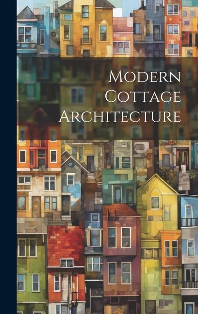 Книга Modern Cottage Architecture 