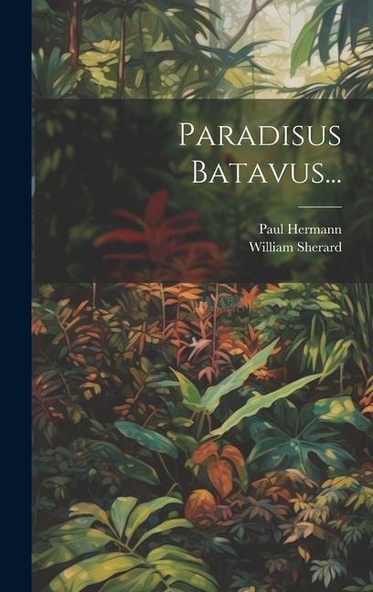 Knjiga Paradisus Batavus... William Sherard