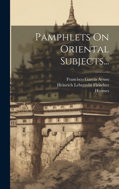 Kniha Pamphlets On Oriental Subjects... Hermes (Trismegistus ).