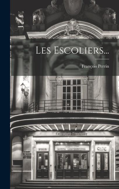 Knjiga Les Escoliers... François Perrin