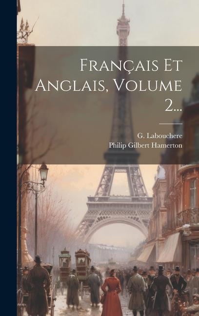 Buch Français Et Anglais, Volume 2... G. Labouchere