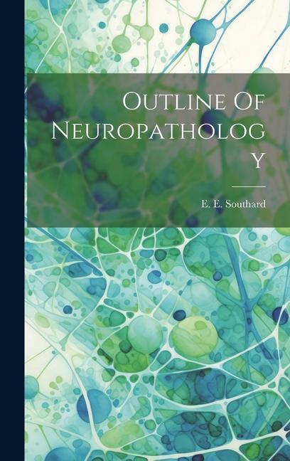 Книга Outline Of Neuropathology 