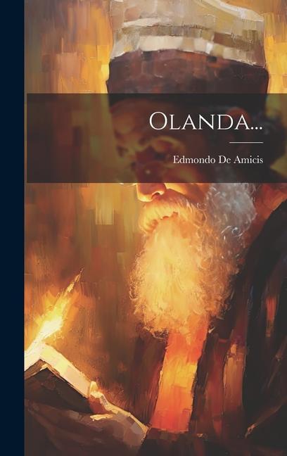Knjiga Olanda... Edmondo De Amicis