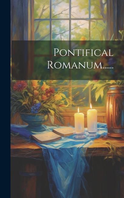 Boek Pontifical Romanum...... Anonymous