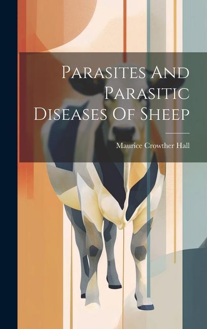 Książka Parasites And Parasitic Diseases Of Sheep 