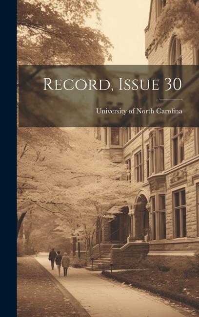 Knjiga Record, Issue 30 University of North Carolina (1793-19...
