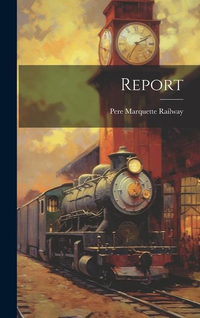 Knjiga Report Pere Marquette Railway