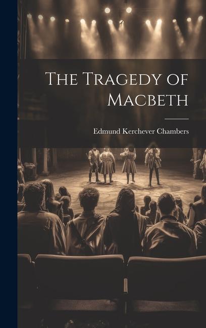 Buch The Tragedy of Macbeth Edmund Kerchever Chambers