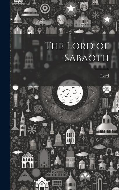 Knjiga The Lord of Sabaoth Lord