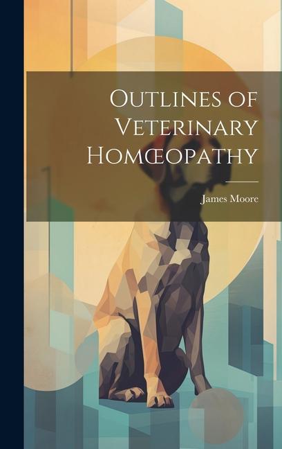 Libro Outlines of Veterinary Homoeopathy 