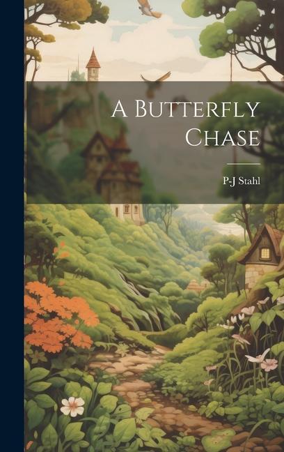 Livro A Butterfly Chase P-J Stahl