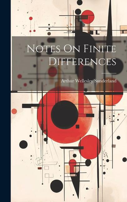 Knjiga Notes On Finite Differences Arthur Wellesley Sunderland