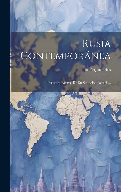 Libro Rusia Contemporánea: Estudios Acerca De Su Situación Actual ... 