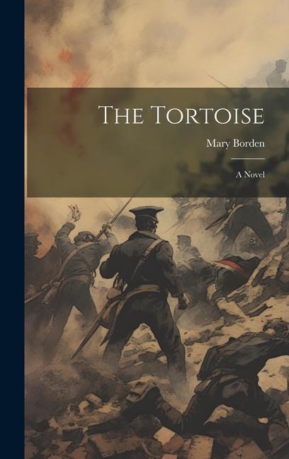 Knjiga The Tortoise Mary Borden