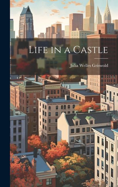 Kniha Life in a Castle 