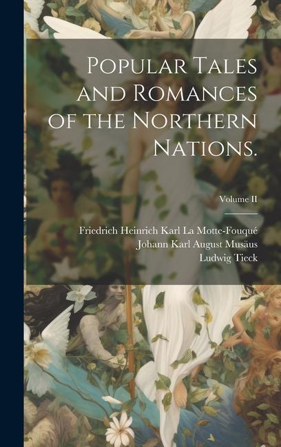 Buch Popular Tales and Romances of the Northern Nations.; Volume II Ludwig Tieck