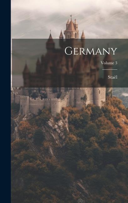 Knjiga Germany; Volume 3 Staël
