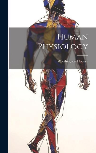 Knjiga Human Physiology Worthington Hooker