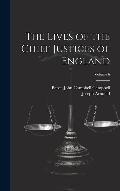 Buch The Lives of the Chief Justices of England; Volume 6 Baron John Campbell Campbell