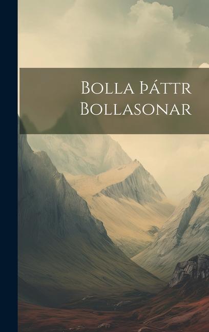 Kniha Bolla ?áttr Bollasonar Anonymous