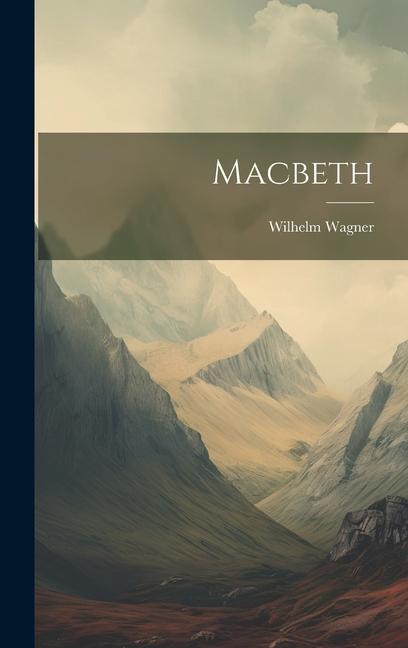 Knjiga Macbeth Wilhelm Wagner