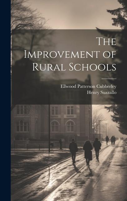 Buch The Improvement of Rural Schools Henry Suzzallo