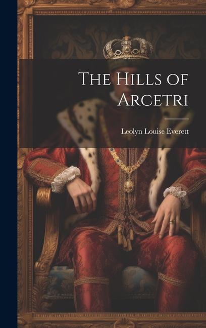 Buch The Hills of Arcetri Leolyn Louise Everett