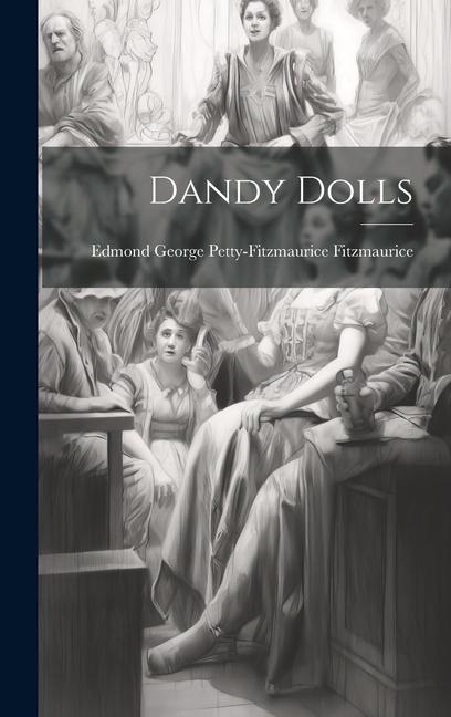 Knjiga Dandy Dolls Edmond George Petty-Fitz... Fitzmaurice