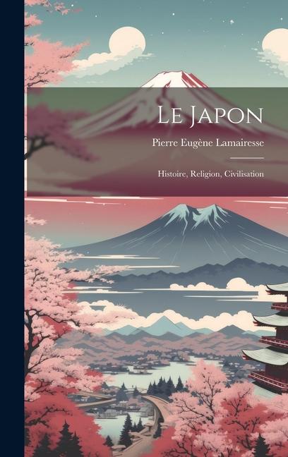 Carte Le Japon: Histoire, religion, civilisation 