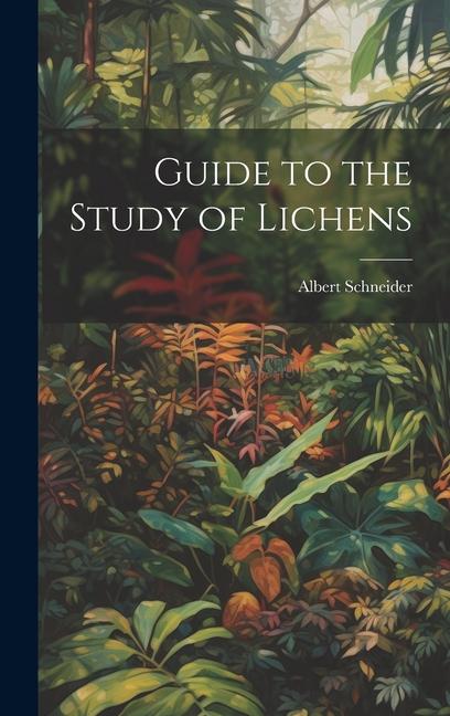 Carte Guide to the Study of Lichens 